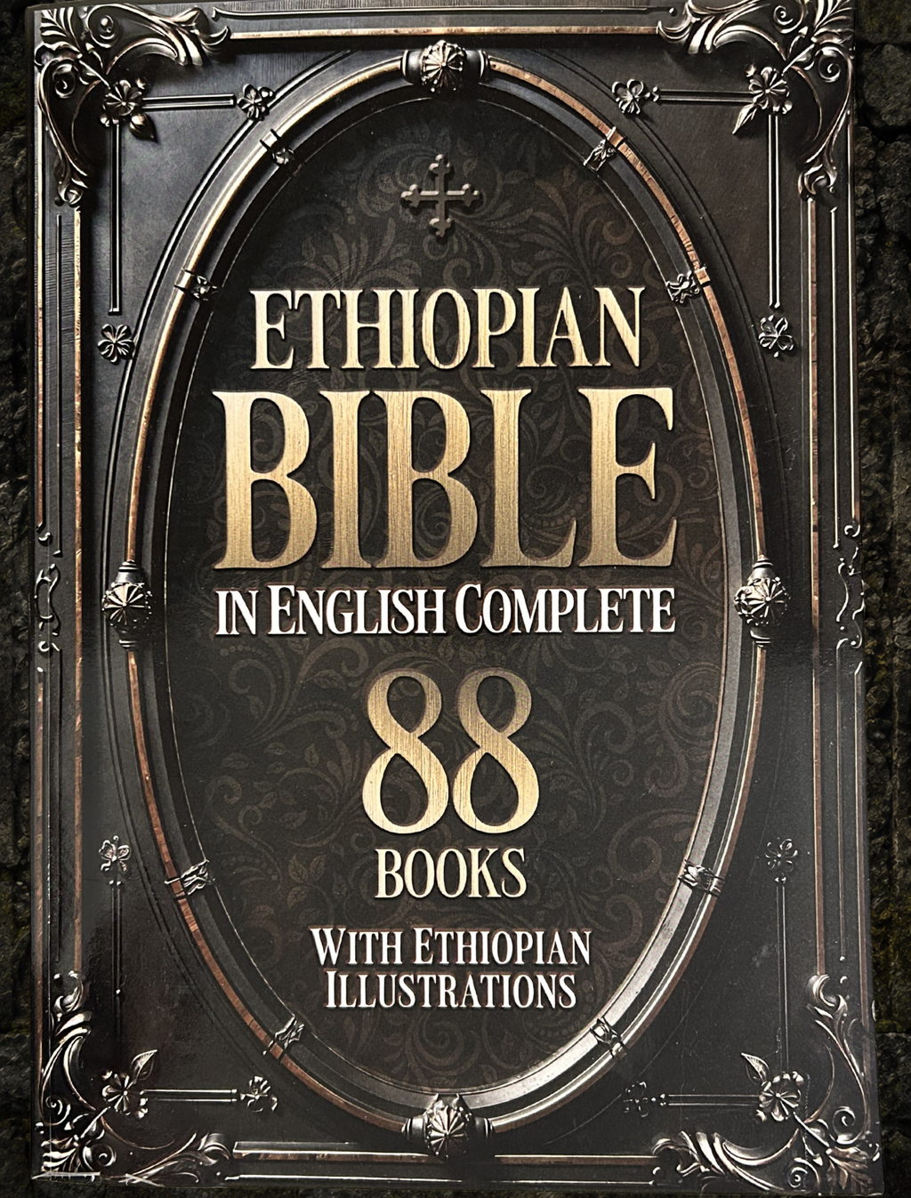 Complete Ethiopian English Bible 88 Verses: Including The Missing Apocrypha, Enoch, Jubilee.